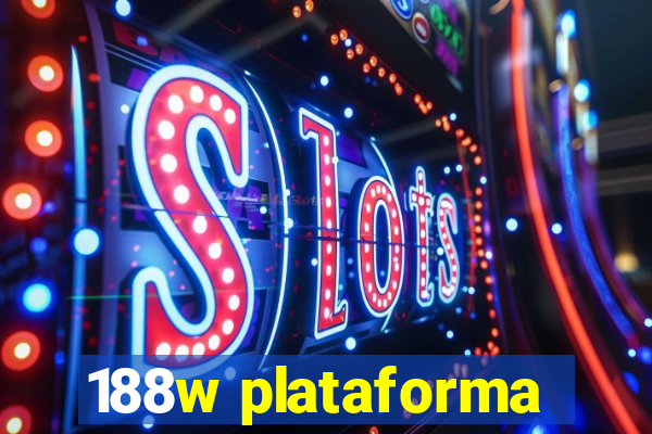 188w plataforma